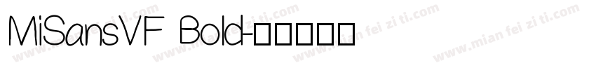 MiSansVF Bold字体转换
